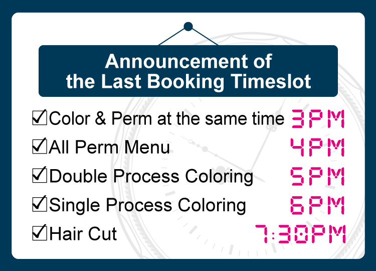 【hair do Goup Japanese hair salon】The last appointment timeslots of our main hair services